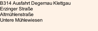 B314 Ausfahrt Degernau Klettgau Erzinger Straße Altmühlenstraße Untere Mühlewiesen